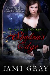 Shadow s Edge ~ The Kyn Kronicles ~ Book 1