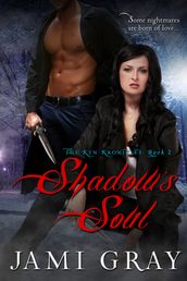 Shadow s Soul ~ The Kyn Kronicles ~ Book 2