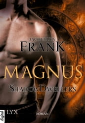Shadowdwellers - Magnus