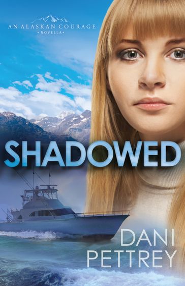 Shadowed (Sins of the Past Collection) - Dani Pettrey