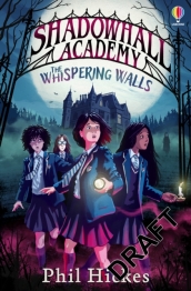 Shadowhall Academy: The Whispering Walls