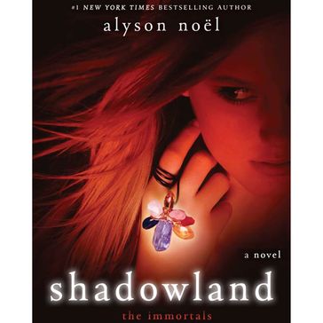 Shadowland - Alyson Noel