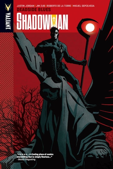 Shadowman Vol. 3: Deadside Blues TPB - Ales Kot - Christopher Sebela - Duffy Boudreau - Jim Zub - Justin Jordan - NEIL DVORAK