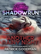 Shadowrun: Another Rainy Night