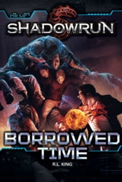 Shadowrun: Borrowed Time