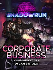 Shadowrun: Corporate Business