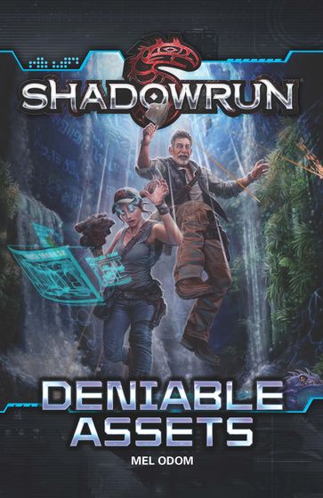 Shadowrun: Deniable Assets - Mel Odom