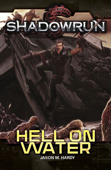 Shadowrun: Hell on Water - Jason M. Hardy