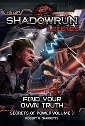 Shadowrun Legends: Find Your Own Truth