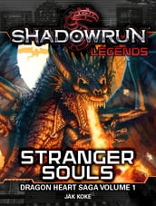 Shadowrun Legends: Stranger Souls