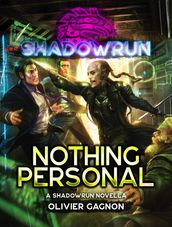 Shadowrun: Nothing Personal