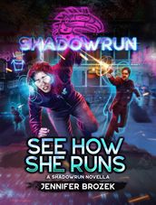 Shadowrun: See How She Runs
