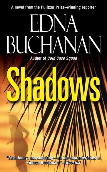 Shadows - Edna Buchanan