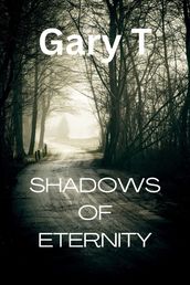 Shadows Of Eternity