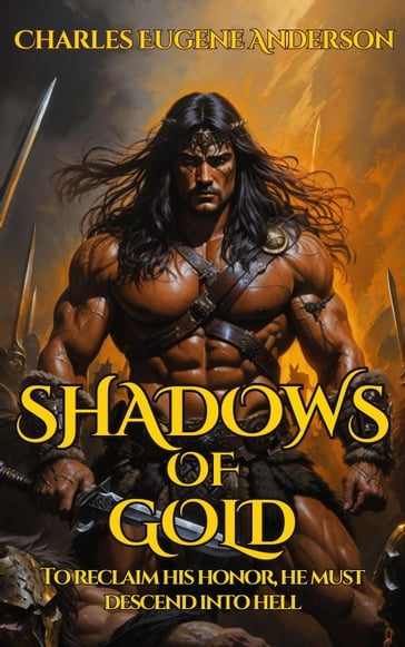 Shadows Of Gold - Charles Eugene Anderson