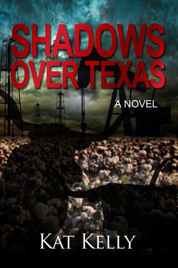 Shadows Over Texas - Kat Kelly