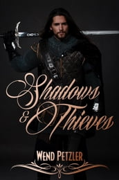 Shadows and Thieves