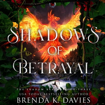 Shadows of Betrayal (The Shadow Realms, Book 3) - Brenda K. Davies