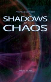 Shadows of Chaos