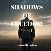 Shadows of Freedom