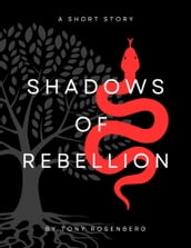 Shadows of Rebellion