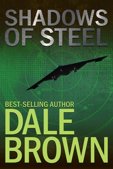 Shadows of Steel - Dale Brown