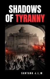 Shadows of Tyranny