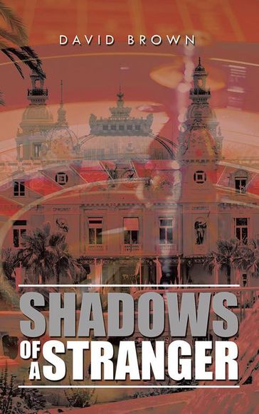 Shadows of a Stranger - David Brown