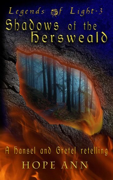 Shadows of the Hersweald: A Hansel and Gretel Novella - Hope Ann