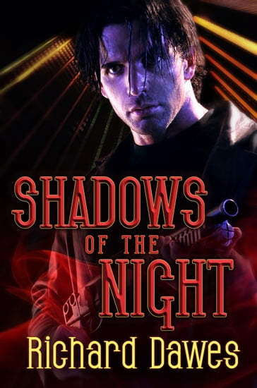 Shadows of the Night - Richard Dawes
