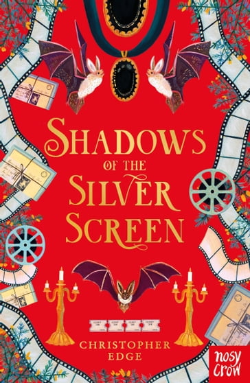 Shadows of the Silver Screen - Christopher Edge