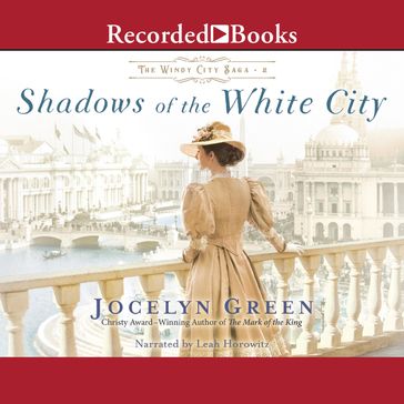 Shadows of the White City - Jocelyn Green