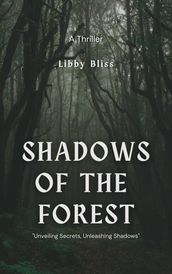 Shadows of the forest