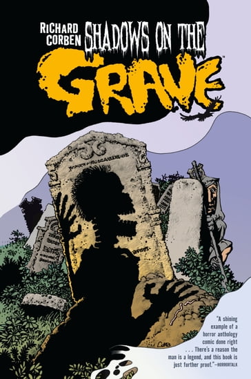 Shadows on the Grave - Richard Corben