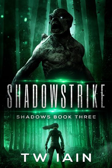 Shadowstrike - TW Iain