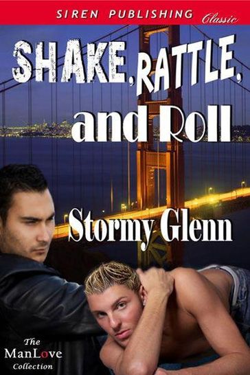 Shake, Rattle, and Roll - Stormy Glenn