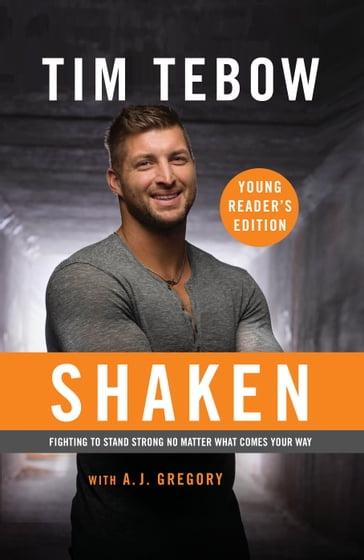 Shaken: Young Reader's Edition - Tim Tebow