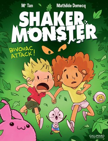 Shaker Monster (Tome 4) - Bivouac attack ! - Mathilde Domecq - Mr Tan