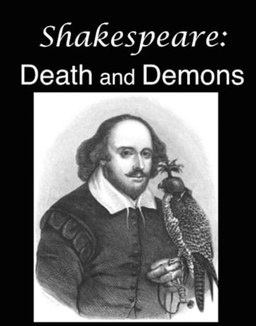 Shakespeare: Death and Demons - C. M. Ingleby - Thomas Alfred Spalding