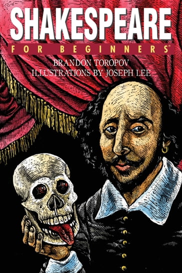 Shakespeare For Beginners - Brandon Toropov