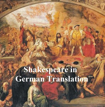 Shakespeare in German Translation - William Shakespeare