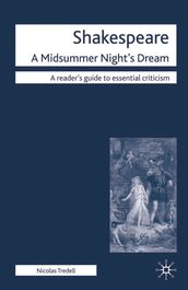 Shakespeare: A Midsummer Night s Dream