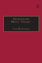 Shakespeare Minus  Theory 