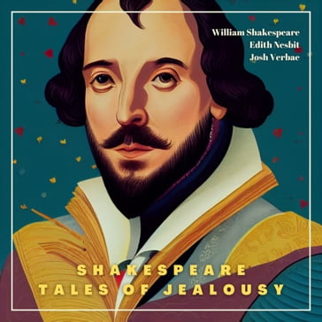 Shakespeare Tales of Jealousy - William Shakespeare - Edith Nesbit