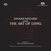 Shakespeare and the Art of Lying