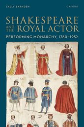 Shakespeare and the Royal Actor