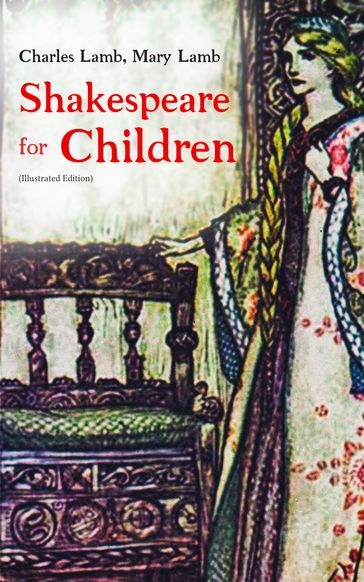 Shakespeare for Children (Illustrated Edition) - Charles Lamb - Mary Lamb