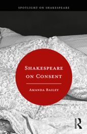 Shakespeare on Consent