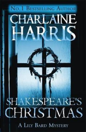 Shakespeare's Christmas - Charlaine Harris