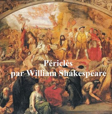 Shakespeare's Pericles in French - William Shakespeare